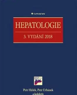 Hepatologie - 3. vydání 2018 - Petr Hůlek, Petr Urbánek