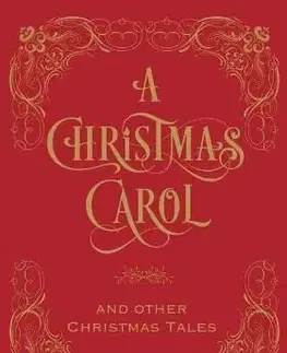 Christmas Carol & Other Christmas Tales - Charles Dickens