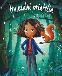 Hviezdni priatelia 3: Tajné kúzlo, 2. vydanie - Linda Chapmanová, Linda Chapmanová