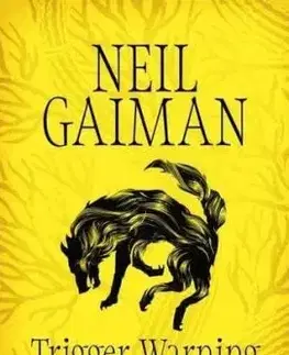 Trigger Warning: Short Fictions and Disturbances - Neil Gaiman