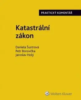 Katastrální zákon - Daniela Šustrová, Petr Borovička, Jaroslav Holý