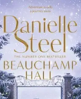 Beauchamp Hall - Danielle Steel