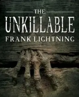 The Unkillable Frank Lightning - Josh Rountree