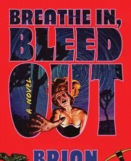 Breathe In, Bleed Out - Brian McAuley