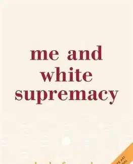 Me and White Supremacy - Layla Saad