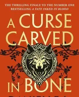 A Curse Carved in Bone - Saga of the Unfated 2 - Danielle L. Jensen