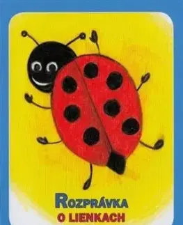 Rozprávka o lienkach - Soňa Vancáková, Dušan Borženský