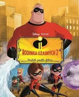 Rodinka Úžasných 2 - Príbeh podľa filmu