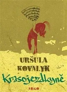 Krasojezdkyně - Uršuľa Kovalyk
