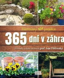 365 dní v záhrade - Ilustrovaný poradca - Ivan Hričovský