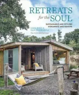 Retreats for the Soul - Sara Bird, Dan Duchars