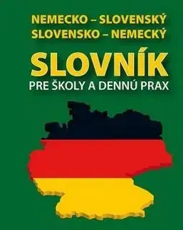 Nemecko-slovenský slovensko-nemecký slovník pre školy a dennú prax - Emil Rusznák