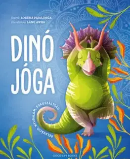 Dinó jóga - Lorena V. Pajalunga
