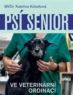 Psí senior ve veterinární ordinaci - Kateřina Kobzíková