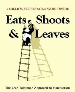 Eats Shoots and Leaves - Lynne Truss
