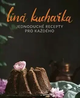 Líná kuchařka - Veronika Čopíková
