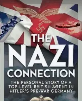 The Nazi Connection - Frederick William Winterbotham CBE