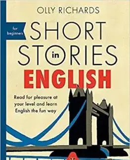 Short Stories in English for Beginners - Olly Richards