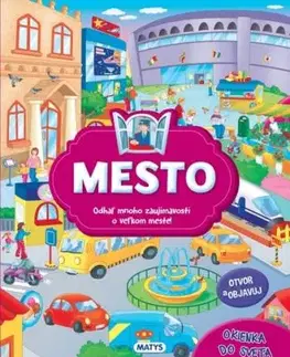 Okienka do sveta: Mesto