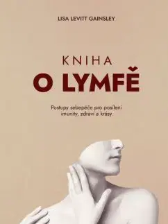 Kniha o lymfě - Lisa Levitt Gainsley