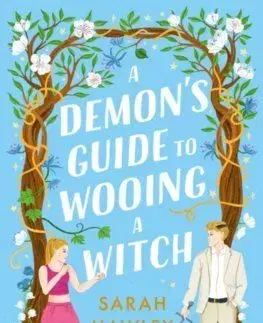 A Demon's Guide to Wooing a Witch - Sarah Hawley
