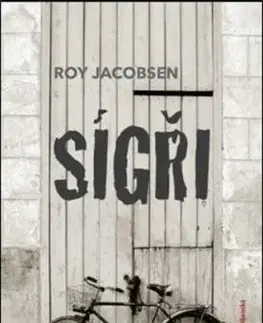 Sígři - Roy Jacobsen