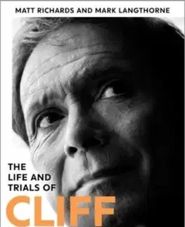 The Life and Trials of Cliff Richard - Langthorne Mark, Matt Richards