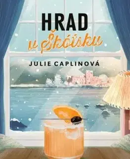 Hrad v Škótsku - Julie Caplinová