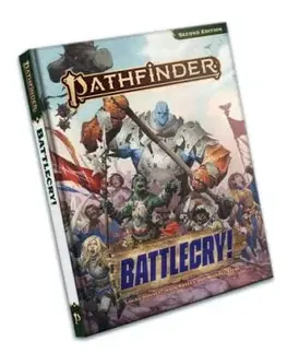 Pathfinder RPG: Battlecry! (P2) - Logan Bonner