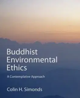 Buddhist Environmental Ethics - Colin H. Simonds