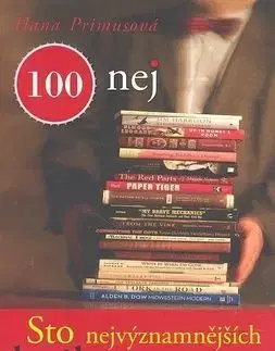 100 nejvýznamnejších kníh svetové historie - Hana Primusová