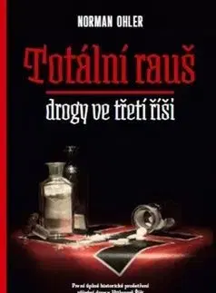Totální rauš - Norman Ohler