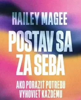 Postav sa za seba - Hailey Magee
