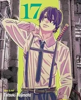 Chainsaw Man, Vol. 17 - Tatsuki Fujimoto, Tatsuki Fujimoto