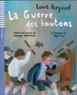 La Guerre DES Boutons + CD (A2) - Louis Pergaud
