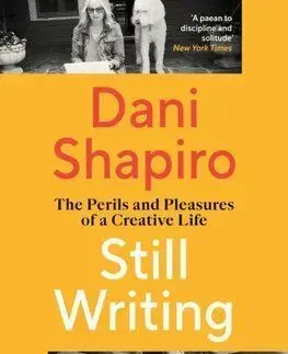 Still Writing - Dani Shapiro