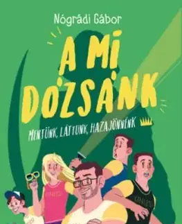 A mi Dózsánk - Gábor Nógrádi