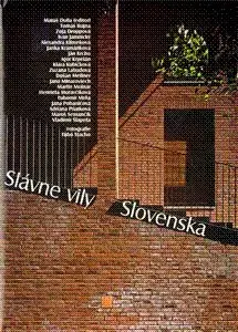 Slavne vily Slovenska - Tomáš Bujna