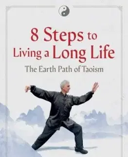 8 Steps to Living a Long Life - Sifu Peter Newton