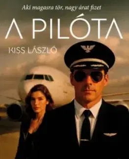 A pilóta - László Kiss