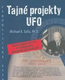 Tajné projekty Ufo - Michael E. Salla