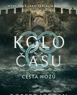 Kolo času 8: Cesta nožů - Jordan Robert