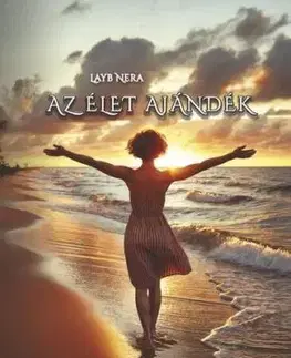 Az Élet Ajándék - Layb Nera
