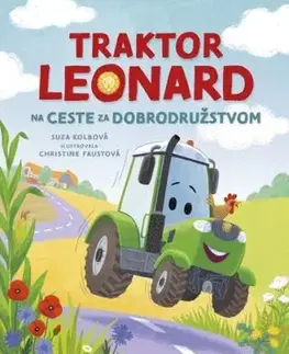 Traktor Leonard na ceste za dobrodružstvom - Suza Kolbová