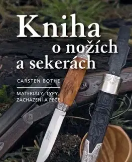 Kniha o nožích a sekerách, 2. vydání - Carsten Bothe