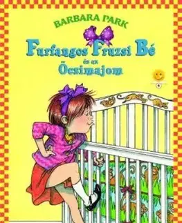 Furfangos Fruzsi Bé és az Öcsimajom - Barbara Park