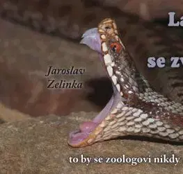 Lapálie nejen se zvířaty - Jaroslav Zelinka