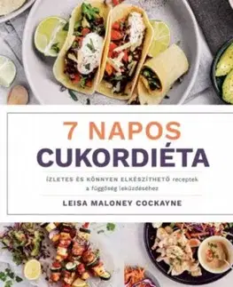 7 napos cukordiéta - Leisa Maloney Cockayne