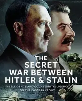 The Secret War Between Hitler and Stalin - Norman Ridley