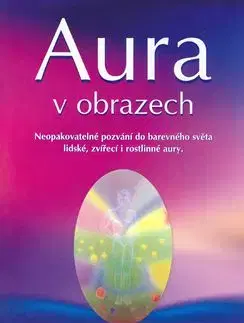 Aura v obrazech - Peter Michel